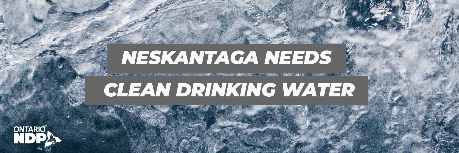 Demand Water for Neskantaga: