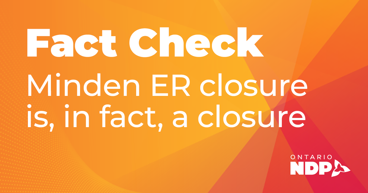 FACT CHECK Minden ER closure is, in fact, a closure « Ontario NDP